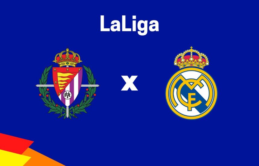 Real Valladolid x Real Madrid onde assistir o jogo da La Liga