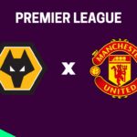 Wolves x Manchester United onde assistir o jogo da Premier League