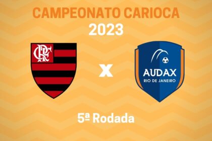 Flamengo x Audax onde assistir o jogo do Campeonato Carioca