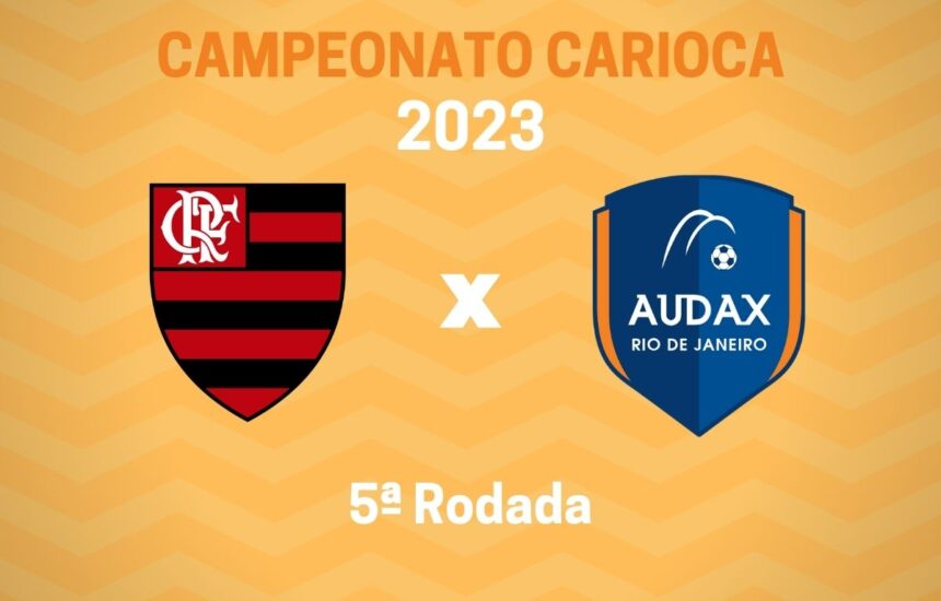 Flamengo x Audax onde assistir o jogo do Campeonato Carioca