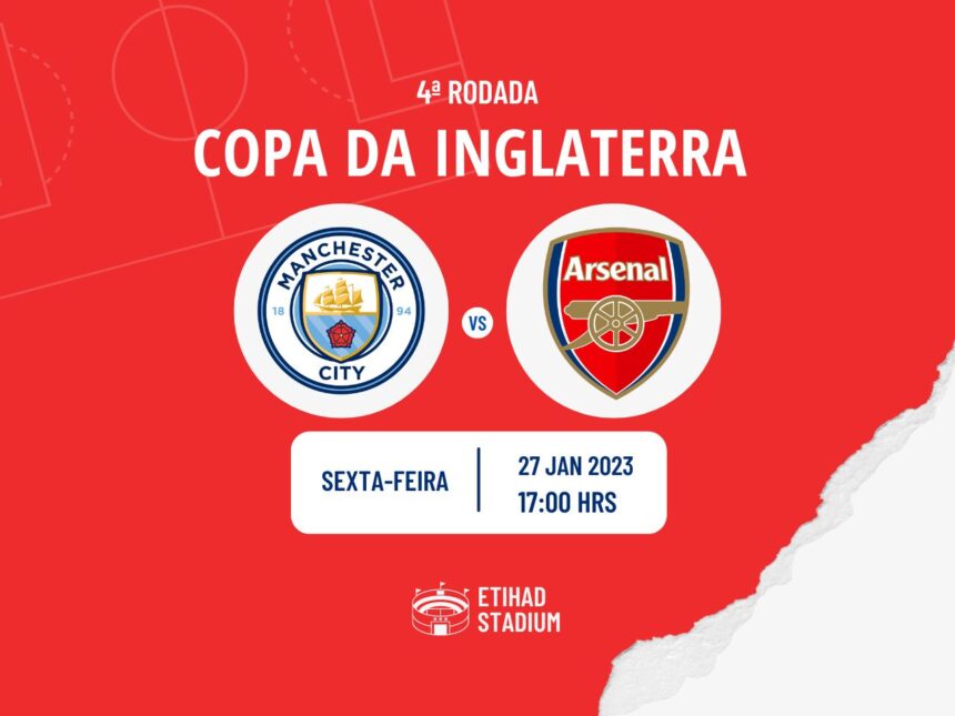 Manchester City x Arsenal onde assistir o jogo da Copa da Inglaterra