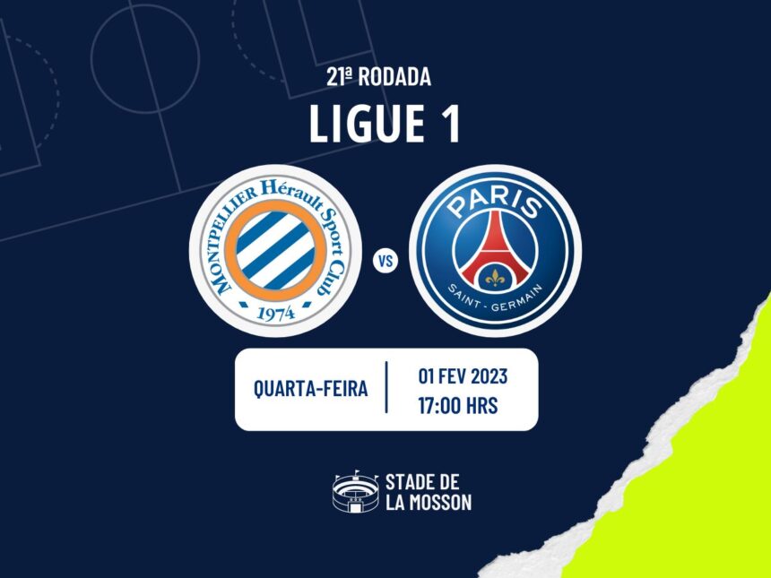 Montpellier x PSG onde assistir o jogo da Ligue 1