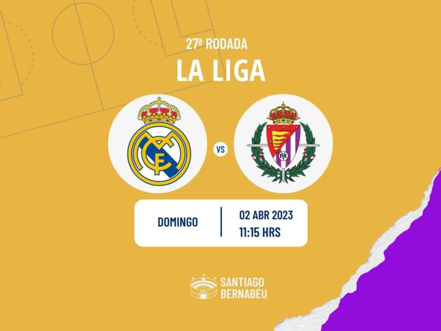 Real Madrid x Real Valladolid onde assistir o jogo da La Liga