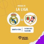 Real Madrid x Rayo Vallecano onde assistir, horário, escalações e desfalques do jogo da La Liga