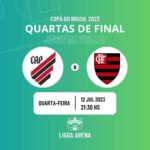 Athletico-PR x Flamengo onde assistir o jogo de ida das quartas de final da Copa do Brasil 2023