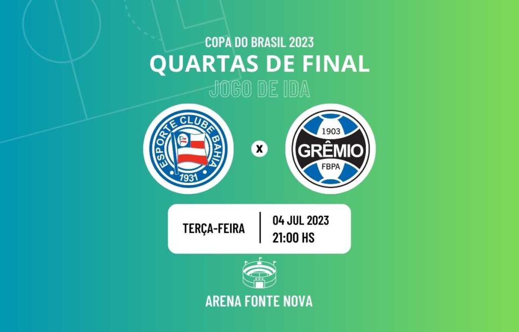 Bahia x Grêmio onde assistir o jogo de ida das quartas de final da Copa do Brasil 2023