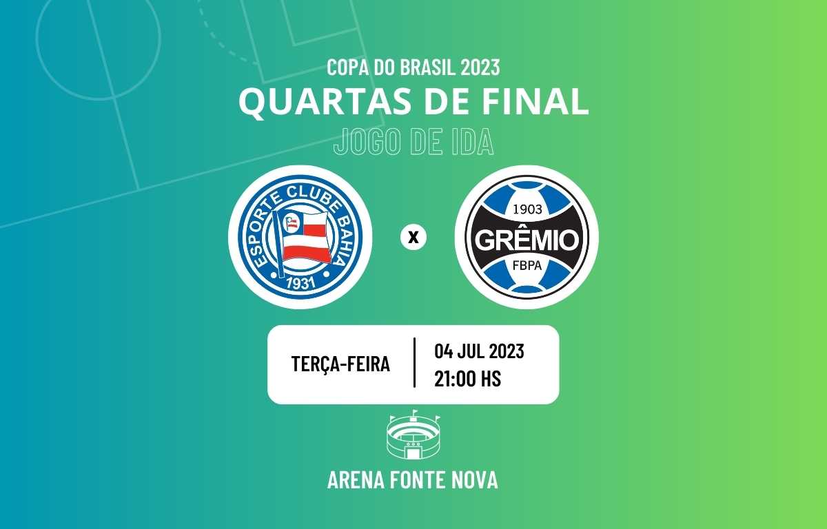 Bahia decide quartas da Copa do Brasil de 2023 em Porto Alegre