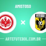 Eintracht Frankfurt x Vitesse onde assistir ao jogo amistoso