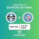 Grêmio x Bahia onde assistir o jogo de ida das quartas de final da Copa do Brasil 2023