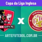 Exeter City x Stevenage onde assistir o jogo da Copa da Liga Inglesa