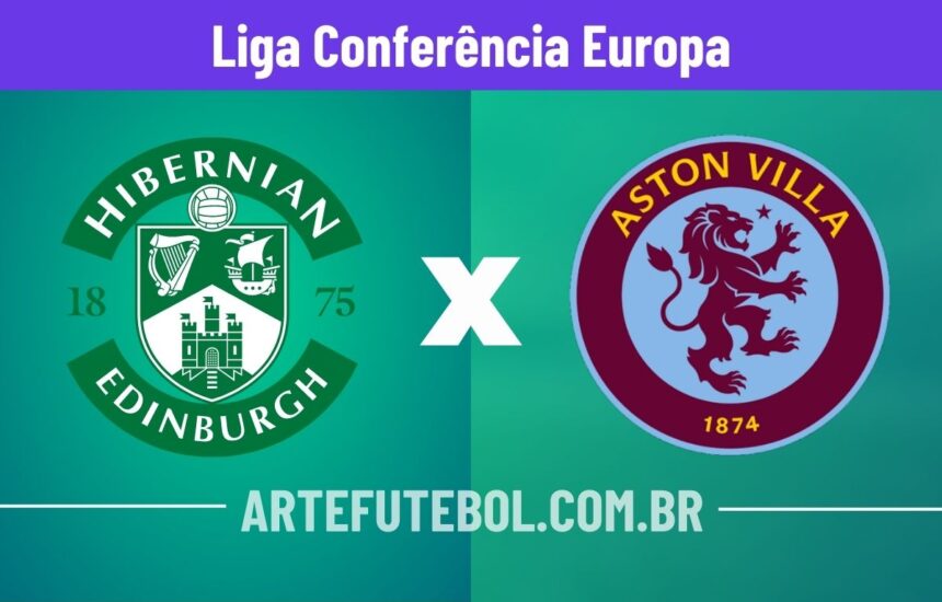 Hibernian x Aston Villa onde assistir o jogo da Liga Conferência Europa da UEFA