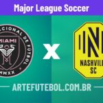 Inter Miami x Nashville onde assistir o jogo da Major League Soccer