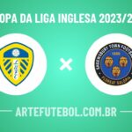 Leeds x Shrewsbury Town onde assistir ao jogo da Copa da Liga Inglesa