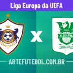 Qarabag x Olimpija Ljubljana onde assistir o jogo da Liga Europa da UEFA