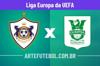 Qarabag x Olimpija Ljubljana onde assistir o jogo da Liga Europa da UEFA