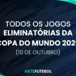 Onde assistir todos os jogos das Eliminatórias da Copa do Mundo 2026 de hoje dia 10 de outubro