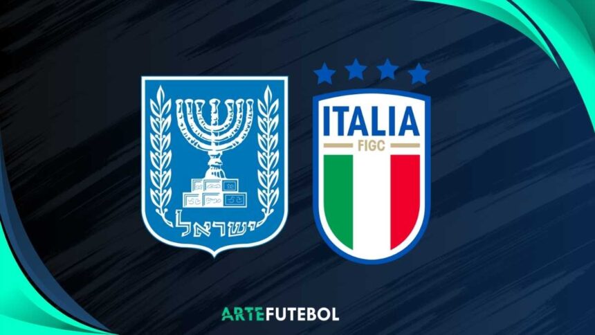 Israel x Itália saiba tudo sobre o jogo das Eliminatórias da Copa do Mundo FIFA 2026