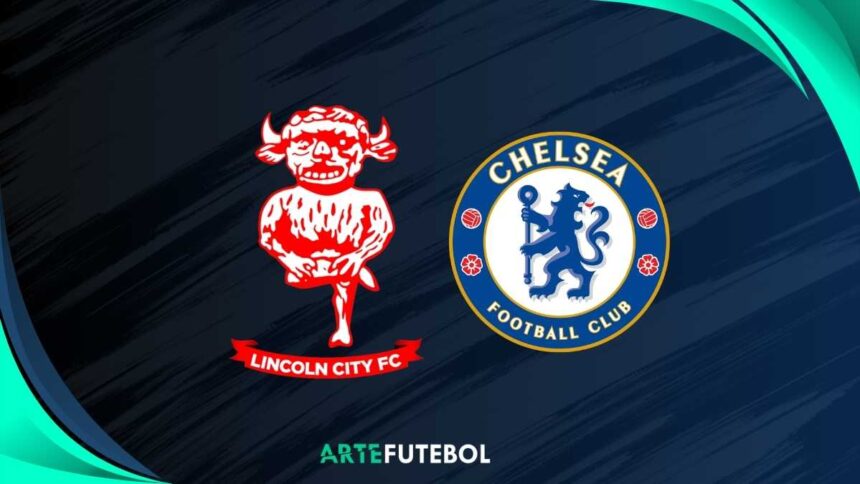 Lincoln City x Chelsea saiba tudo sobre o jogo da Copa da Liga Inglesa 2025