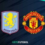 Saiba tudo sobre o jogo entre Aston Villa e Manchester United pela Premier League 2025-26