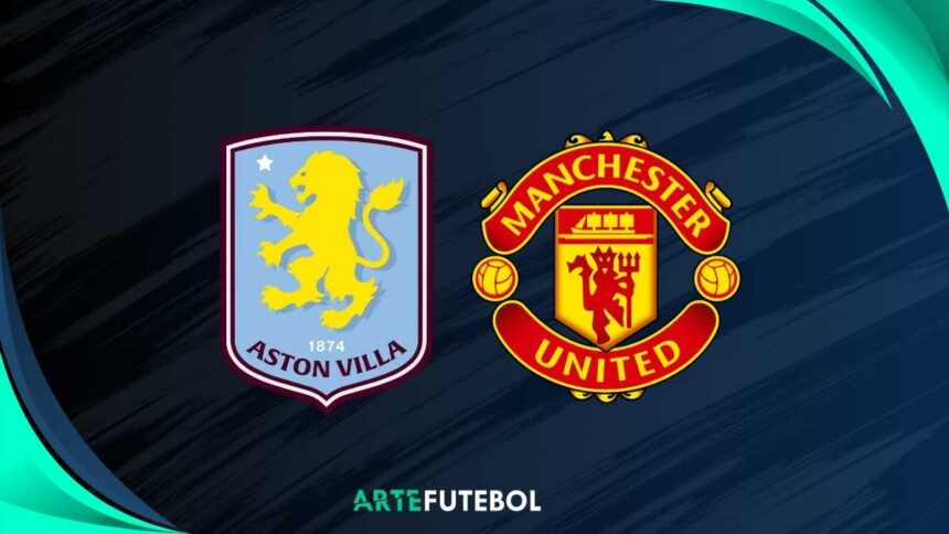 Saiba tudo sobre o jogo entre Aston Villa e Manchester United pela Premier League 2025-26