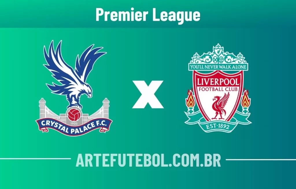 Liverpool x Crystal Palace: onde assistir, horário e escalações do