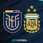 Equador x Argentina saiba tudo sobre o jogo das Eliminatórias da Copa do Mundo de 2026